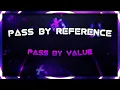 Parameters Pass by value pass by reference