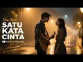 Lagu Satu Kata Cinta – Slow Rock Malaysia Duet Paling Romantis Bikin Baper!