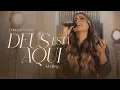 Lagu Gabriela Rocha - Deus Está Aqui (Medley) (Ao Vivo)