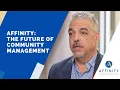 Affinity The Future of Community Management