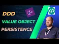 How To Persist DDD Value Objects THIS Will Make Your Life EASIER