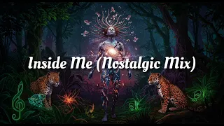 inside me nostalgic mix 