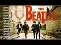 Lagu The Beatles - Greatest Hits Full Album - Best Beatles Songs Collection 2025
