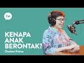 KENAPA ANAK-ANAK SUKA BERONTAK?! INI DIA CARA MENDIDIK ANAK UNTUK TAAT! | Dra. Charlotte Priatna