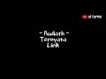 Download Lagu Ternyata - Rudiath (Lirik)🎵