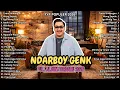 Lagu FULL ALBUM NDARBOY GENK 2026 | LAGU VIRAL PALING HIT DAN HITS TERBARU