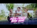 Fira Cantika \u0026 Nabila Ft. Bajol Ndanu - Koyo Langit Ambi Bumi (Official Music Video)