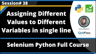 Assigning Different Values to Different Variables in a single line Selenium Python - Session 38