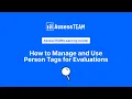 How to Set Up Employee Evaluations in AssessTEAM Manage Tags Performance Reviews