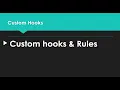 React Hooks Explained - 17 Custom Hooks and Rules