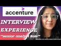 Accenture Interview Process for Senior Analyst Role Tips Questions and Experience