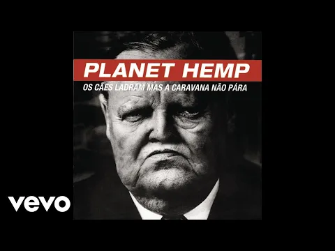 Download MP3 Planet Hemp - Queimando Tudo (Pseudo Vídeo)