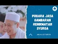 GAMBARAN KENIKMATAN SYURGA - ABUYA UCI