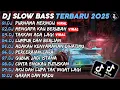 Download Lagu DJ SLOW BASS TERBARU 2025🎵DJ PURNAMA MERINDU🎵DJ MENGAPA KAU BERUBAH🎵FULL ALBUM