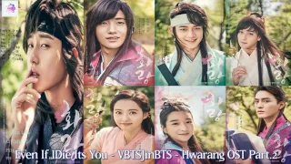 Download Hwarang [Ost part2] - Even If I Die Its You - VBTSJinBTS MP3