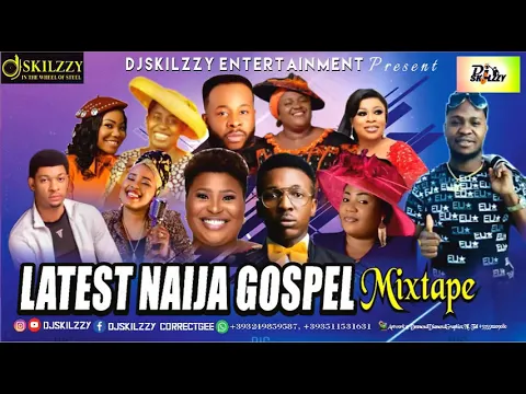 Download MP3 BEST GOSPEL WORSHIP MIXTAPE BY DJSKILZZY FT GUC MERCY CHINWO FRANK EDWARD JUDIKAY SINACH ADA