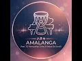Amalanga (Feat TO Starquality, Chley & Kabza De Small) 