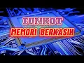 Download Lagu DJ FUNKOT - MEMORI BERKASIH🎶 || zinyo Funkytone
