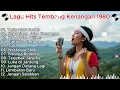 Download Lagu lagu hits tembang kenangan 1980