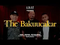 Lagu The Bakuucakar Acoustic Session | Live! at Folkative