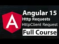Angular 15 Full Course Tutorial for Beginners HttpClient Request in Angular