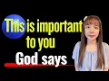 God says THIS IS VERY IMPORTANT TO YOU