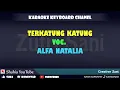TERKATUNG KATUNG ALFA NATALIA KARAOKE KN7000