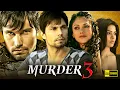 Download Lagu Murder 3 Hindi Movie 1080p Full HD Facts | Randeep Hooda, Aditi Rao Hydari, Sara Loren