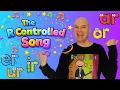 The R Controlled Vowel Song