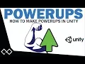 Unity Powerup Tutorial - How To Make Powerups in Unity 2018 A Better Powerup System with Stacking