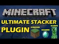 Stack mobs items and blocks in Minecraft with Ultimate Stacker Plugin