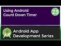 Android Application Development Tutorial for Beginners - 2017 CountDown Timer in Android App
