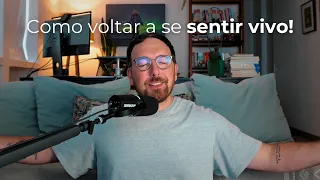 Fala, Fred #49 -  Como voltar a se sentir vivo