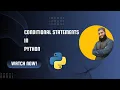 Python Tutorial Ep07 Conditional Statements
