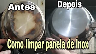 COMO LIMPAR PANELA DE INOX  MANCHADA  (O unico que funciona de verdade)