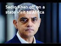 Download Lagu Sadiq Khan flies off on a tour of Africa, as though he were a head of state