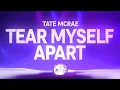 Download Lagu Tate McRae - tear myself apart (Lyrics)