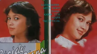 Download HEIDY DIANA   KAPAN MAMA 1981 KARYA TITIK PUSPA MP3