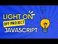 Light ON-OFF project in JavaScript - Project