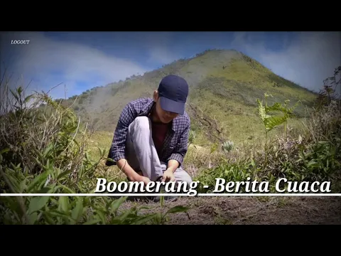 Download MP3 Boomerang - Berita Cuaca (Lirik)