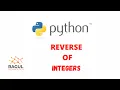 Reverse an integer in Python Programming