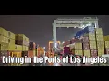 Driving in the Ports of Los Angeles WBCT port