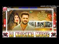 Lagu #Dj Krishna Music tuhu roabu rani song new sad khesari lal yadav bewafai song new dj 2025