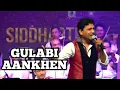 GULABI AANKHEN JO TERI DEKHI | SARVESH MISHRA | MOHD RAFI | SIDDHARTH ENTERTAINERS