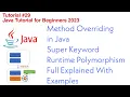 Method Overriding in Java Super Keyword Runtime Polymorphism Full Explained with Examples