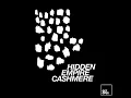 Cashmere - Hidden Empire