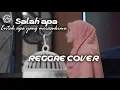 Download Lagu Salah apa reggae cover by jovita aurel
