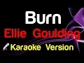 Download Lagu 🎤 Ellie Goulding - Burn (Karaoke) - King Of Karaoke