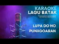 Download Lagu LUPA DO HO - PUNXGOARAN ‼️ PIANO MINUS ONE KARAOKE PIANO LIRIK DAN ARTINYA Versi Galau