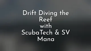 Scuba Diving: Drift Diving the Reefs Off Grande Anse Beach – Grenada